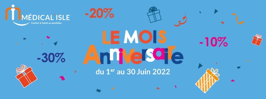 2022 06 30 medical isle le mois anniversaire du 1er au 30 juin 2022